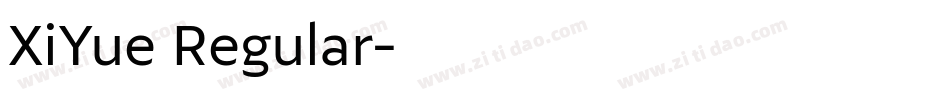 XiYue Regular字体转换